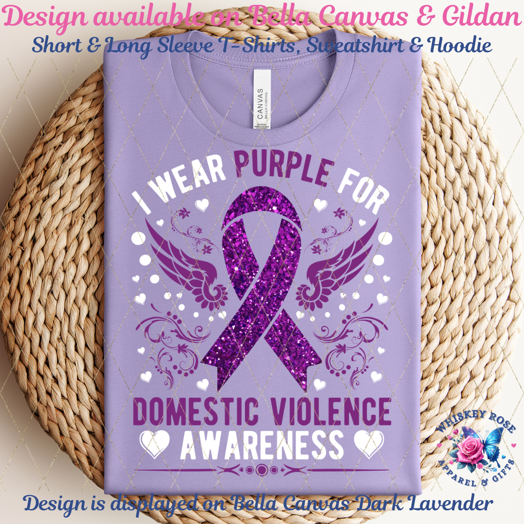 I WEAR PURPLE FOR DOMESTIC VIOLENCE AWARENESS