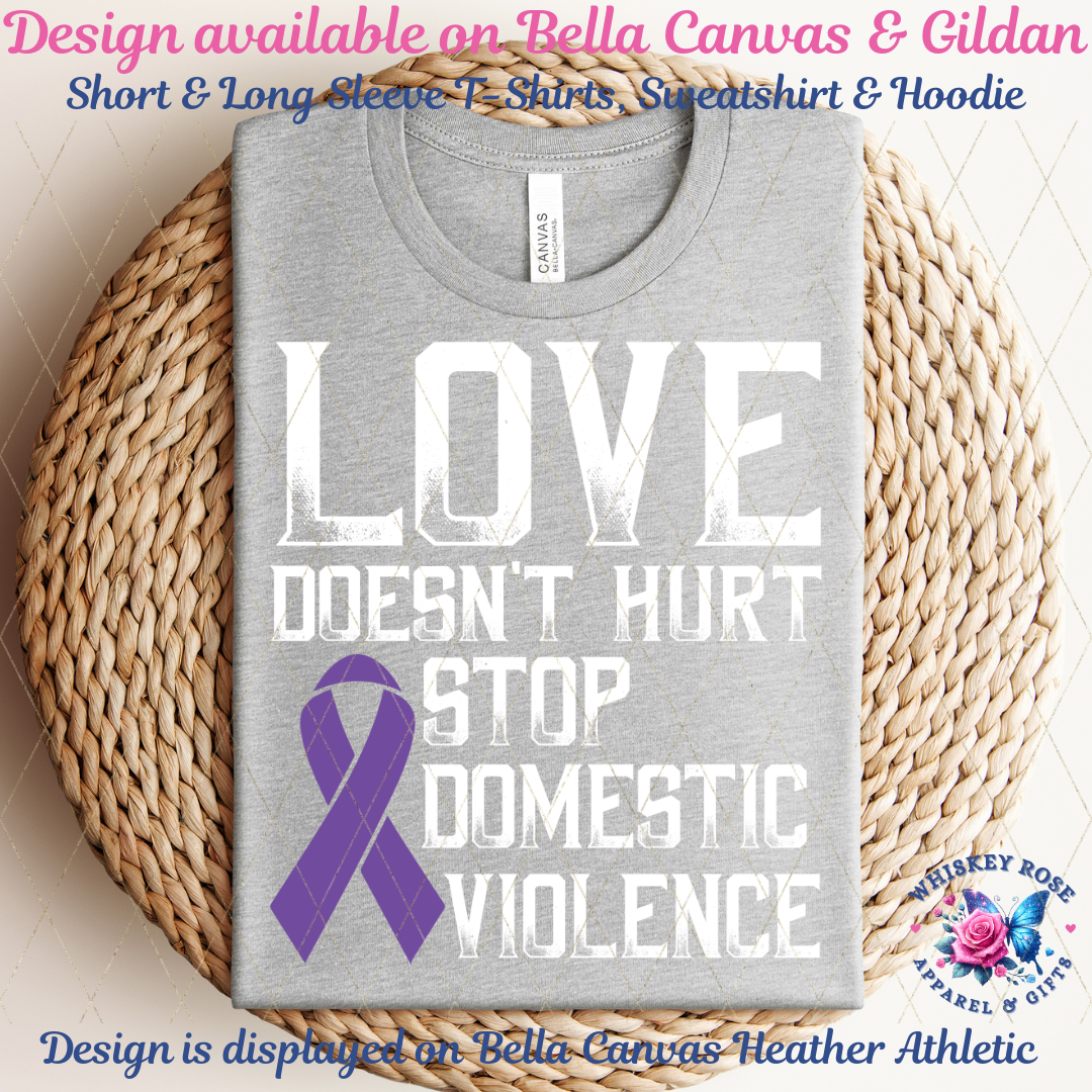 LOVE DOESN'T HURT STOP DOMESTIC VIOLENCE